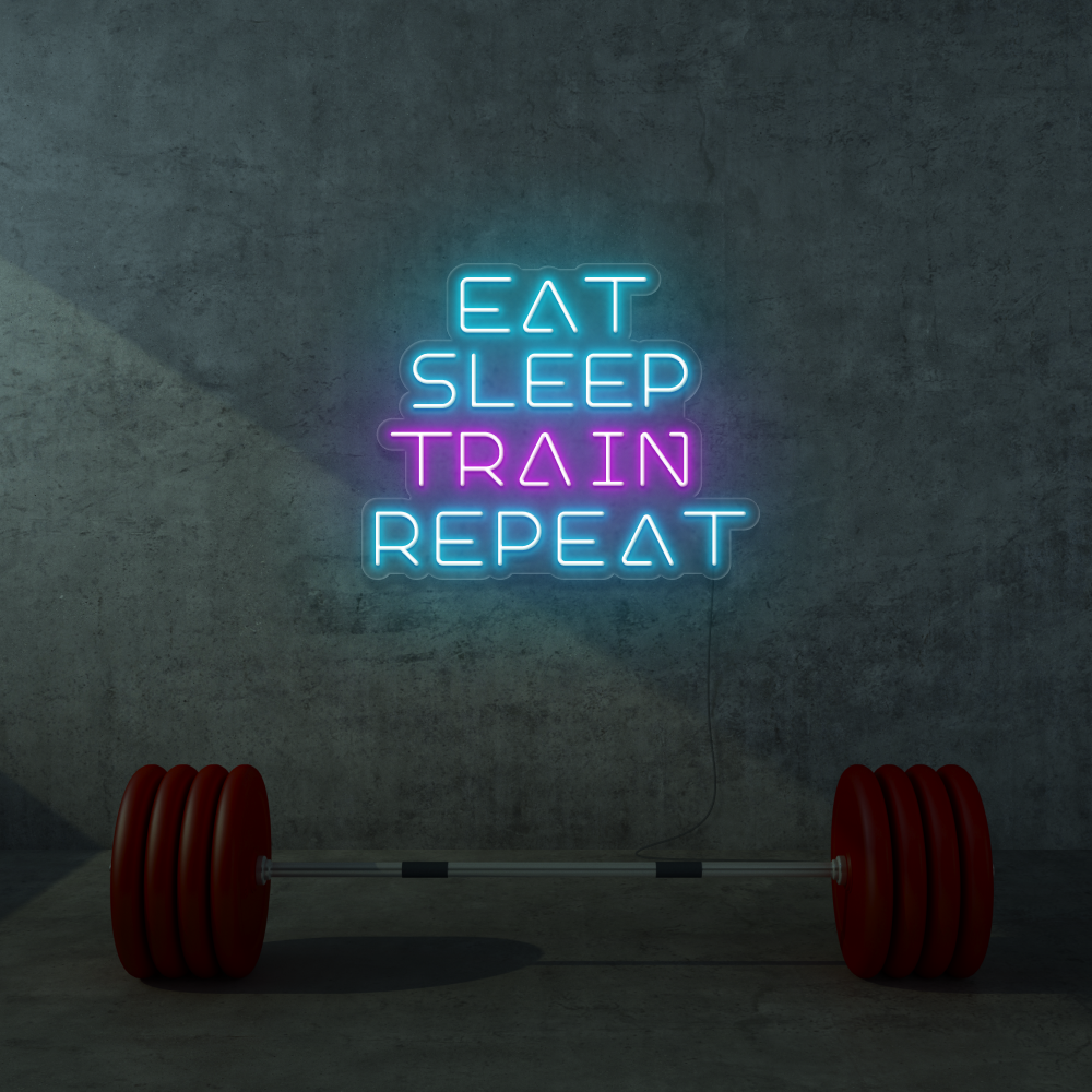 Eat Sleep Train Repeat Neon Sign