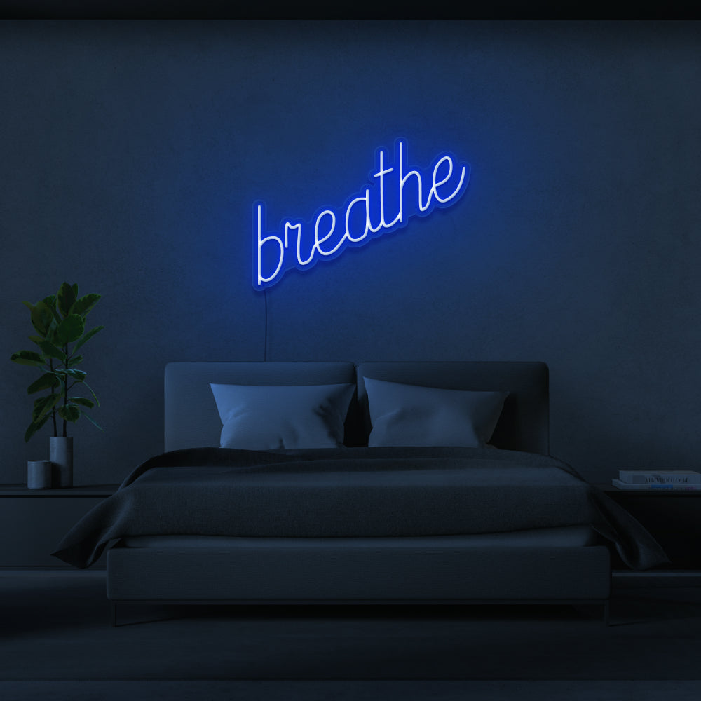 Breathe Neon Sign