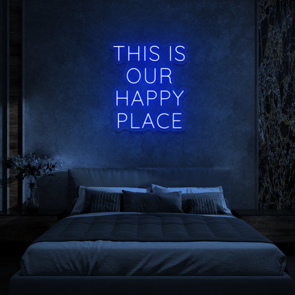 This Is Our Happy Place Neon Sign