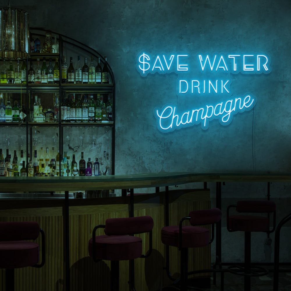 Save Water, Drink Champagne Neon Sign